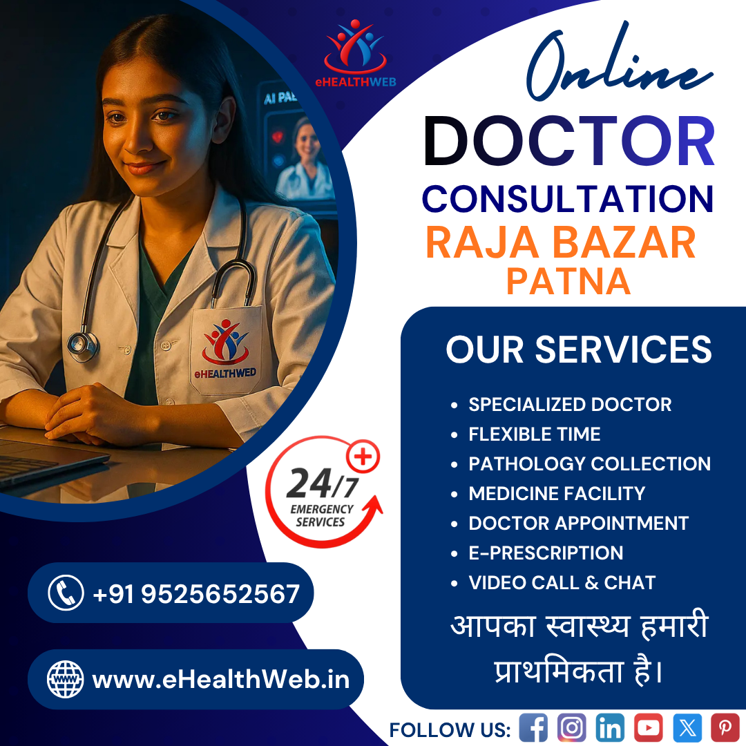Online Doctor Consultation in Raja Bazar