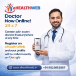 Register on eHealthWeb and Grow Your Practice – Doctor Now Online 24×7